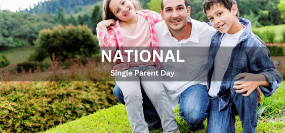 National Single Parent Day [राष्ट्रीय एकल अभिभावक दिवस]